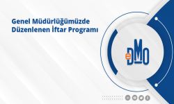 Genel Müdürlüğümüzde Düzenlenen İftar Programı